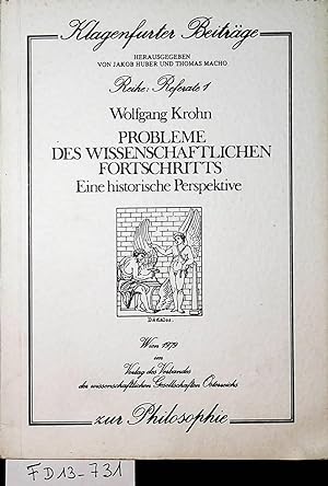 Probleme des wissenschaftlichen Fortschritts : eine historische Perspektive (=Klagenfurter Beiträ...