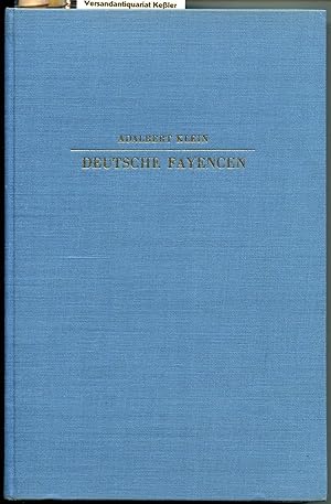 Deutsche Fayencen: Ein Handbuch für Sammler und Liebhaber (Bibliothek für Kunst- und Antiquitäten...