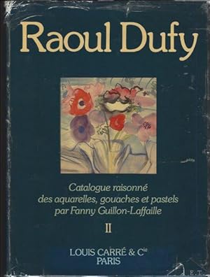 Image du vendeur pour Raoul Dufy: Catalogue raisonne des aquarelles, gouaches et pastels. Volume 2 mis en vente par BOOKSELLER  -  ERIK TONEN  BOOKS