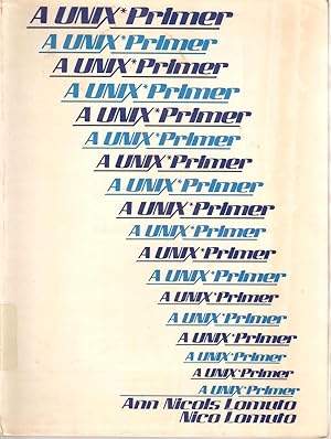 Image du vendeur pour A UNIX Primer mis en vente par Snookerybooks