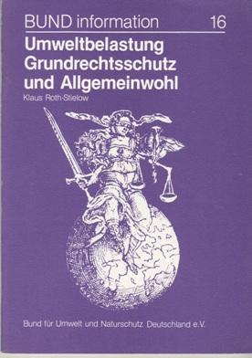 Seller image for Umweltbelastung, Grundrechtsschutz und Allgemeinwohl. for sale by Buchversand Joachim Neumann