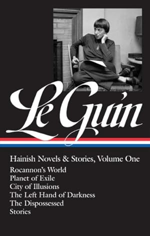 Imagen del vendedor de Ursula K. Le Guin : Hainish Novels & Stories: Rocannon's World / Planet of Exile / City of Illusions / the Left Hand of Darkness / the Dispossessed / Stories a la venta por GreatBookPrices