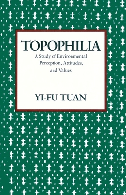 Seller image for Topophilia: A Study of Environmental Perceptions, Attitudes, and Values (Paperback or Softback) for sale by BargainBookStores