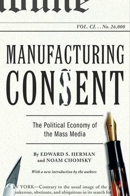 Bild des Verkufers fr Manufacturing Consent: The Political Economy of the Mass Media (Paperback or Softback) zum Verkauf von BargainBookStores