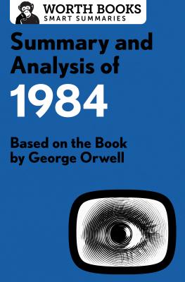 Seller image for Summary and Analysis of 1984: Based on the Book by George Orwell (Paperback or Softback) for sale by BargainBookStores