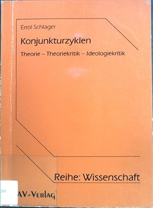 Imagen del vendedor de Konjunkturzyklen : Theorie - Theoriekritik - Ideologiekritik. a la venta por books4less (Versandantiquariat Petra Gros GmbH & Co. KG)