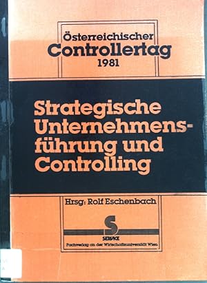 Bild des Verkufers fr Strategische Unternehmensfhrung und Controlling. Tagungsbericht des 2. sterreichischen Controllertages zum Verkauf von books4less (Versandantiquariat Petra Gros GmbH & Co. KG)