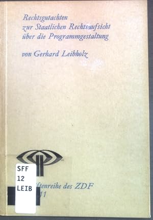 Image du vendeur pour Rechtsgutachten zur Staatlichen Rechtsaufsicht ber die Programmgestaltung; Schriftenreihe des ZDF, Heft 11; mis en vente par books4less (Versandantiquariat Petra Gros GmbH & Co. KG)