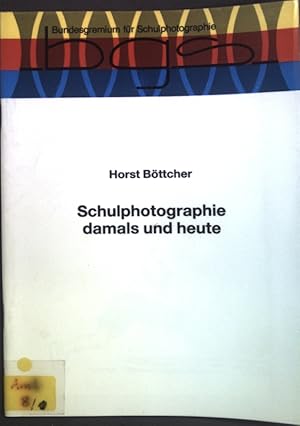 Bild des Verkufers fr Schulphotographie damals und heute; zum Verkauf von books4less (Versandantiquariat Petra Gros GmbH & Co. KG)