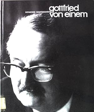 Imagen del vendedor de Gottfried von Einem. Eine Biographie. sterreichische Komponisten des XX.Jahrhunderts. Band 11. a la venta por books4less (Versandantiquariat Petra Gros GmbH & Co. KG)