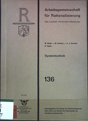 Bild des Verkufers fr Systemtechnik. Arbeitsgemeinschaft fr Ratinalisierung des Landes Nordrhein-Westfalen, Heft 136, zum Verkauf von books4less (Versandantiquariat Petra Gros GmbH & Co. KG)