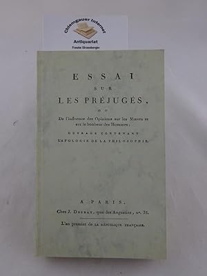 Bild des Verkufers fr Essai sur lese prjugs ou de l'influence des Opinions sur les Moeurs et sur le bonheur des Hommes; ouvrage contenant l'apologie de la Philosophie. Tome premier et tome second. En UN volume. zum Verkauf von Chiemgauer Internet Antiquariat GbR