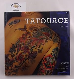 Seller image for Tatouage. Tags a l'ame. Photographies: Claudio Lazi. for sale by Chiemgauer Internet Antiquariat GbR