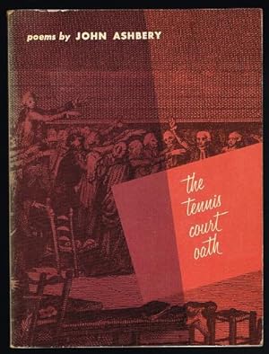 The Tennis Court Oath: A Book of Poems (SIGNED FIRST EDITION)