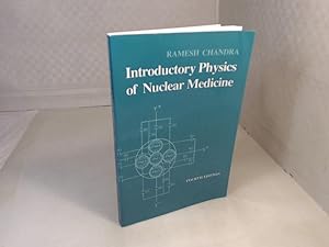 Introductory Physics of Nuclear Medicine.