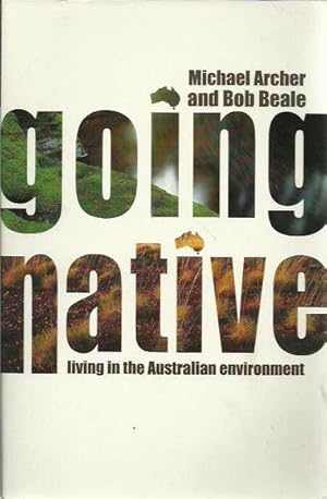 Going Native: Living in the Australian environment