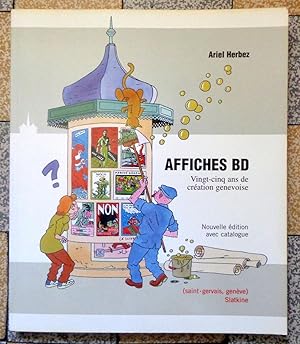 Affiches BD. Vingt-cinq ans de création genevoise. Nouvelle édition avec catalogue