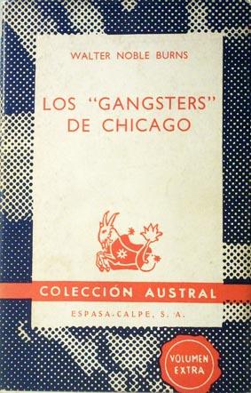 Imagen del vendedor de Los "Gangsters de Chicago" a la venta por Laila Books