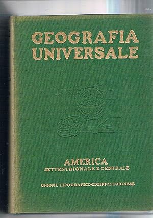 Immagine del venditore per L'America settentrionale, l'America centrale e le indie occidentali. Vol. VI dell'opera Geografia universale illustrata diretta da Roberto Almagi. venduto da Libreria Gull