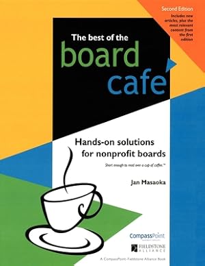Seller image for Best of the Board Cafe: Hands-On Solutions for Nonprofit Boards (Hardback or Cased Book) for sale by BargainBookStores