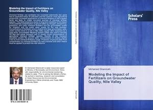 Seller image for Modeling the Impact of Fertilizers on Groundwater Quality, Nile Valley for sale by AHA-BUCH GmbH