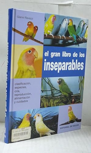 Imagen del vendedor de EL GRAN LIBRO DE LOS INSEPARABLES ( PAPAGAYOS, LOROS, CACATUAS) a la venta por LIBRERIA  SANZ