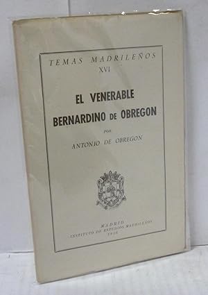 Imagen del vendedor de EL VENERABLE BERNANRDINO DE OBREGON a la venta por LIBRERIA  SANZ