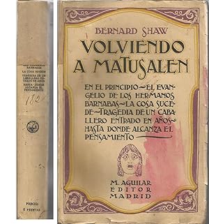 Imagen del vendedor de VOLVIENDO A MATUSALEN (UN PENTATEUCO METABIOLOGICO) En el principio-El Evangelio de los hermanos Barnabas-La cosa sucede-La tragedia de un caballero-Entrado en aos-hasta donde alcanza el pensamiento a la venta por CALLE 59  Libros