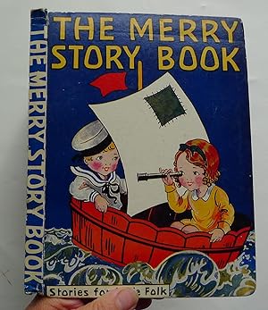 Immagine del venditore per The Merry Story Book Stories for Little Folk venduto da Roe and Moore