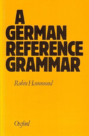 Seller image for A German Reference Grammar (Widmungsexemplar) for sale by Paderbuch e.Kfm. Inh. Ralf R. Eichmann