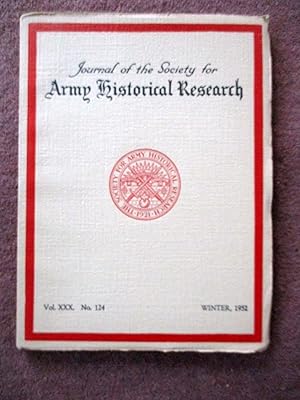 Bild des Verkufers fr Journal of the Society for Army Historical Research Volume XXX No 124 Winter 1952 zum Verkauf von Tony Hutchinson