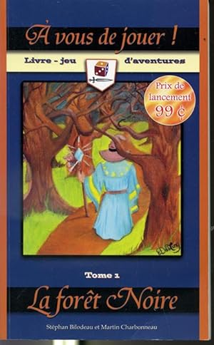 Image du vendeur pour  vous de jouer - Tome 1 La fort noire - Livre-jeu d'aventures mis en vente par Librairie Le Nord