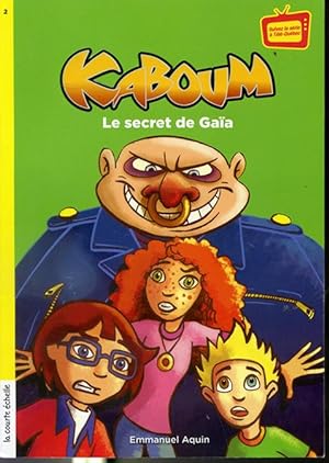 Bild des Verkufers fr Le secret de Gaa - Kaboum #2 zum Verkauf von Librairie Le Nord