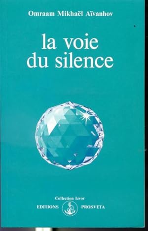 Seller image for La voie du silence - Collection Izvor #229 for sale by Librairie Le Nord