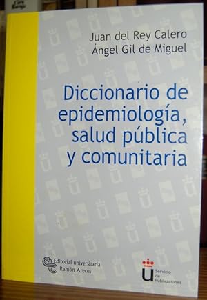 Immagine del venditore per DICCIONARIO DE EPIDEMIOLOGIA, SALUD PUBLICA Y COMUNITARIA venduto da Fbula Libros (Librera Jimnez-Bravo)