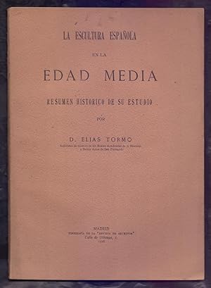 Bild des Verkufers fr LA ESCULTURA ESPAOLA EN LA EDAD MEDIA, RESUMEN HISTORICO DE SU ESTUDIO zum Verkauf von Libreria 7 Soles