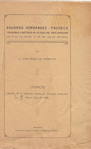 Seller image for EDUARDO PEREZ PACHECO, PROBLEMAS Y METODOS DE ESTUDIO DEL ARTE RUPESTRE for sale by Libreria 7 Soles