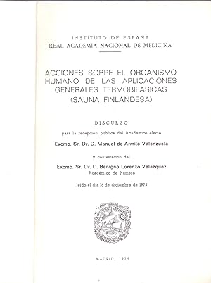 Seller image for ACCIONES SOBRE EL ORGANISMO HUMANO DE LAS APLICACIONES GENERALES TERMOBIFASICAS (SAUNA FINLANDESA) for sale by Libreria 7 Soles