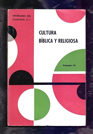 Seller image for CULTURA BIBLICA Y RELIGIOSA - VOLUMEN III - for sale by Libreria 7 Soles