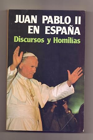 Seller image for JUAN PABLO II EN ESPAA. DISCURSOS Y HOMILIAS for sale by Libreria 7 Soles