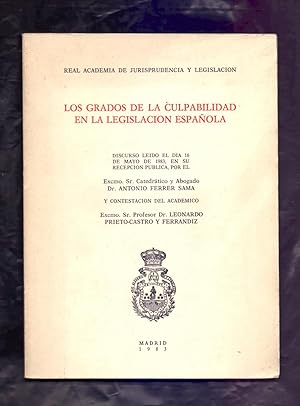 Bild des Verkufers fr LOS GRADOS DE CULPABILIDAD EN LA LEGISLACION ESPAOLA zum Verkauf von Libreria 7 Soles