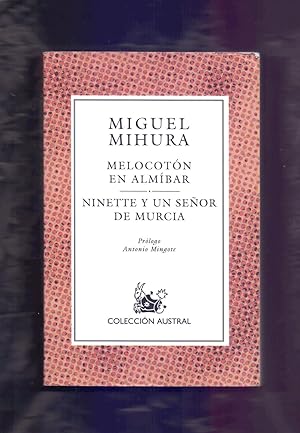 Imagen del vendedor de MELOCOTON EN ALMIBAR / NINETTE Y UN SEÑOR DE MURCIA a la venta por Libreria 7 Soles