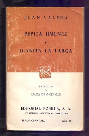 Seller image for PEPITA JIMENEZ / JUANITA LA LARGA for sale by Libreria 7 Soles