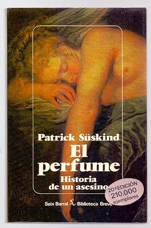Seller image for EL PERFUME - HISTORIA DE UN ASESINO - for sale by Libreria 7 Soles