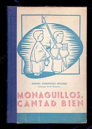 Seller image for MONAGUILLOS, CANTAD BIEN for sale by Libreria 7 Soles