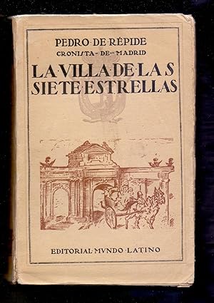Immagine del venditore per LA VILLA DE LAS SIETE ESTRELLAS (MADRID) venduto da Libreria 7 Soles