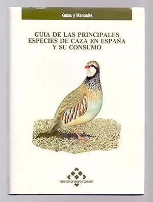 Bild des Verkufers fr GUIA DE LAS PRINCIPALES ESPECIES DE CAZA EN ESPAA Y SU CONSUMO zum Verkauf von Libreria 7 Soles