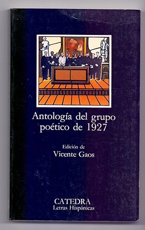 Imagen del vendedor de ANTOLOGIA DEL GRUPO POETICA DE 1927 a la venta por Libreria 7 Soles