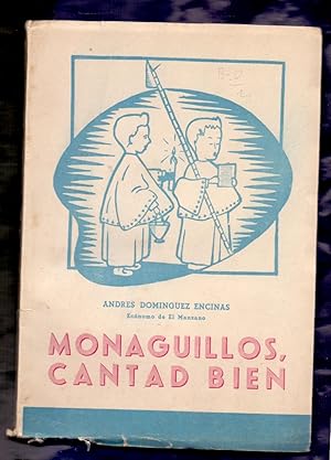 Seller image for MONAGUILLOS, CANTAD BIEN for sale by Libreria 7 Soles