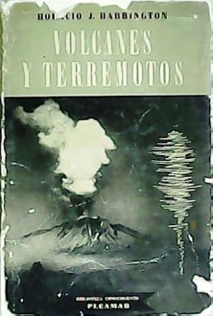 Bild des Verkufers fr Volcanes y terremotos. zum Verkauf von Librera y Editorial Renacimiento, S.A.